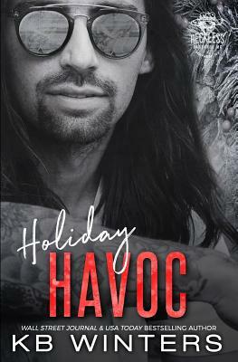 Holiday Havoc by Kb Winters