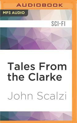 Tales from the Clarke by John Scalzi