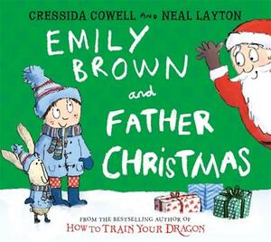 Emily Brown and Father Christmas by Cressida Cowell