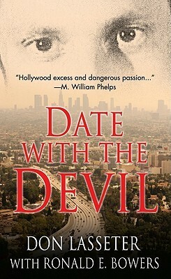 Date With the Devil by Don Lasseter, Ronald E. Bowers
