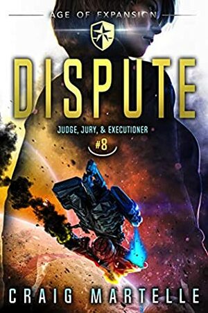 Dispute by Michael Anderle, Craig Martelle