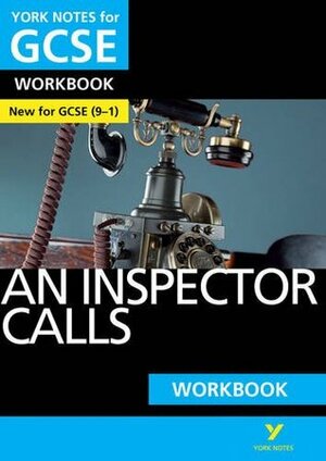 An Inspector Calls York Notes For GCSE W by Mary Green
