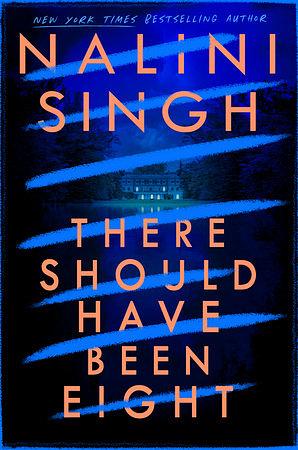 There Should Have Been Eight by Nalini Singh