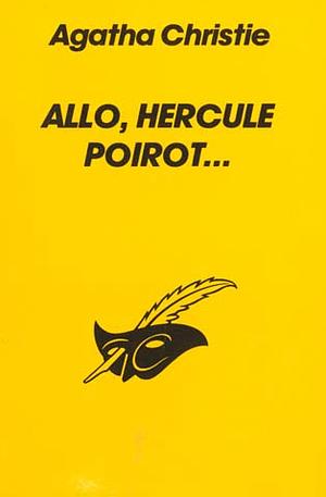 Allo, Hercule Poirot... by Agatha Christie