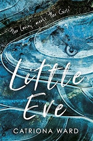 Little Eve by Catriona Ward