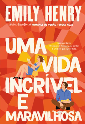 Uma Vida Incrível e Maravilhosa by Emily Henry