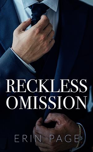 Reckless Omission by Erin Page