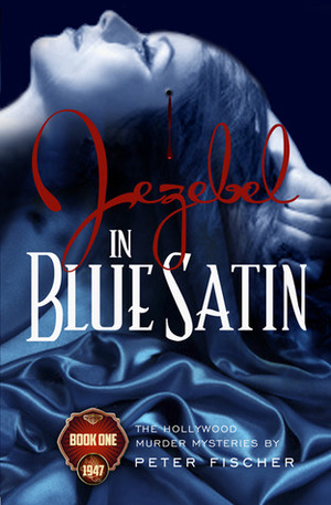Jezebel in Blue Satin by Peter S. Fischer