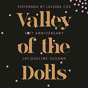 Valley of the Dolls by Jacqueline Susann