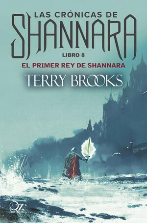 El primer rey de Shannara by Terry Brooks