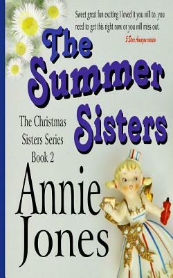 The Summer Sisters by Annie Jones