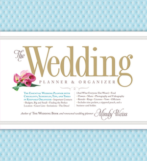 The Wedding PlannerOrganizer by Mindy Weiss