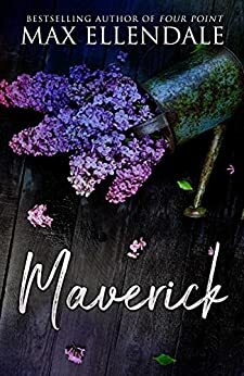 Maverick by Max Ellendale