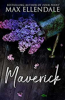 Maverick by Max Ellendale