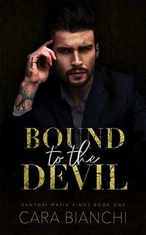 Bound to the Devil by Cara Bianchi