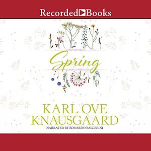 Spring by Karl Ove Knausgård