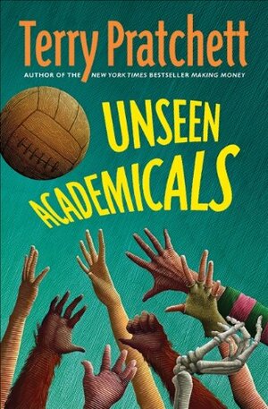 Unseen Academicals by Terry Pratchett