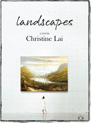 Landscapes by Christine Lai