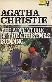 The Adventure of the Christmas Pudding by Agatha Christie