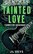 Tainted Love by JL Skye