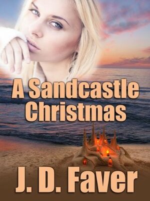A Sandcastle Christmas by J.D. Faver