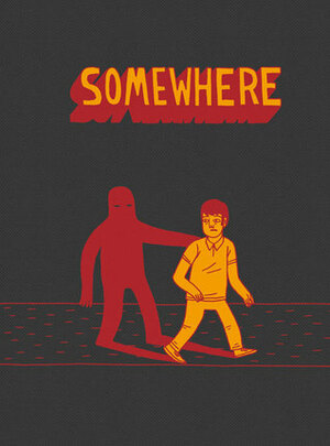 Somewhere by Roddy Doyle, Jackie Kay, Michael Faber