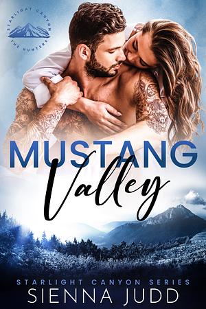 Mustang Valley by Sienna Judd