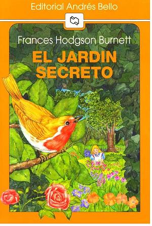 El jardín secreto by Frances Hodgson Burnett