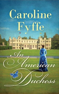 An American Duchess by Caroline Fyffe