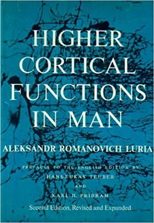 Higher Cortical Func Man 2e by Alexander R. Luria
