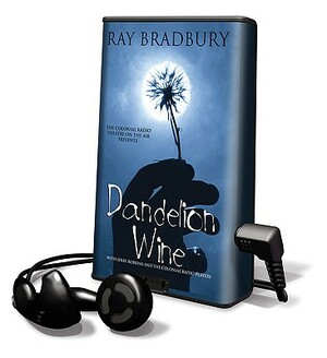 Dandelion Wine by Ray Bradbury