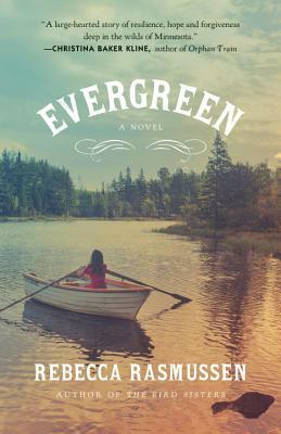 Evergreen by Rebecca Rasmussen