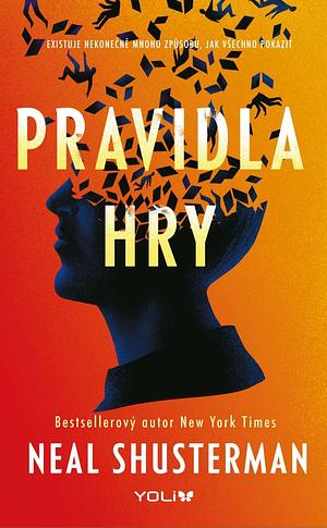 Pravidla hry by Neal Shusterman