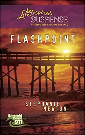 Flashpoint by Stephanie Newton
