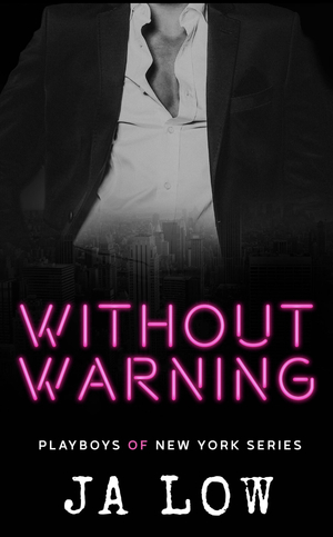 Without Warning by J.A. Low