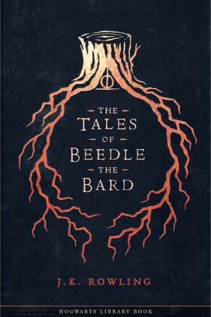 The Tales of Beedle the Bard by J.K. Rowling