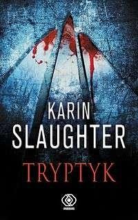 Tryptyk by Karin Slaughter