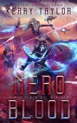 Nero Blood: A Space Fantasy Romance by Keary Taylor