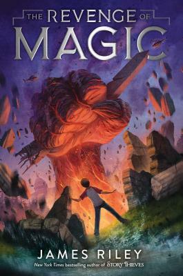 The Revenge of Magic by James Riley