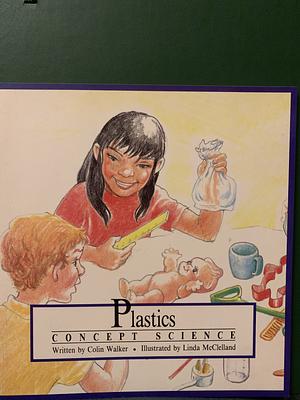 Plastics by Colin Walker