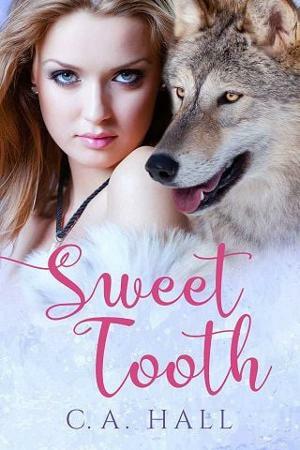 Sweet Tooth  by C. A. Hall