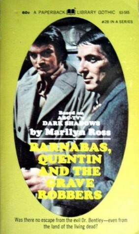 Barnabas, Quentin and the Grave Robbers by Marilyn Ross