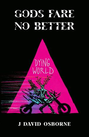 Dying World by J. David Osborne