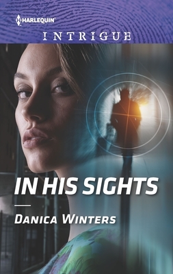 In His Sights by Danica Winters