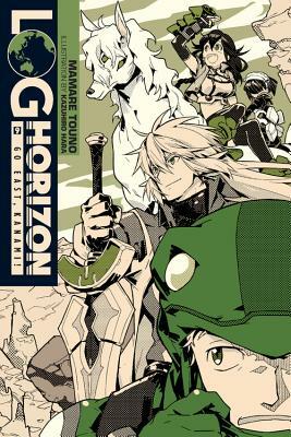 Log Horizon, Vol. 9 (Light Novel): Go East, Kanami! by Mamare Touno