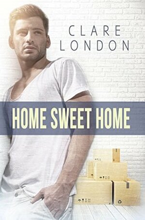 Home Sweet Home by Clare London