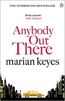 Anybody Out There? by Marian Keyes