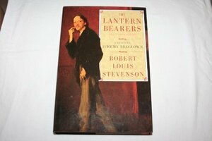 The Lantern Bearers And Other Essays by Jeremy Treglown, Robert Louis Stevenson