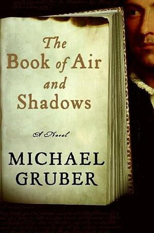 The Book of Air and Shadows by Michael Gruber