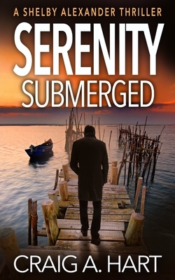 Serenity Submerged by Craig A. Hart